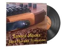 Lennie Moore, Java Havana Funkaloo