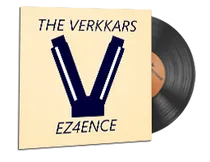 The Verkkars, EZ4ENCE