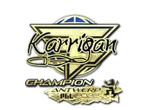 karrigan (Gold, Champion) | Antwerp 2022