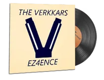 The Verkkars, EZ4ENCE