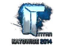 Titan (Foil) | Katowice 2014