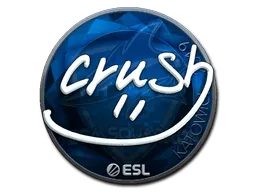 Sticker | crush (Foil) | Katowice 2019