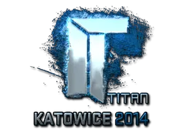 Sticker | Titan (Foil) | Katowice 2014